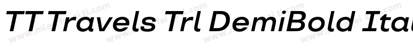 TT Travels Trl DemiBold Italic字体转换